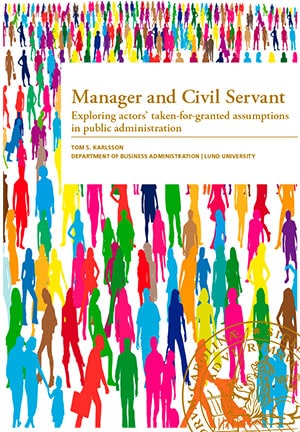 Tom Karlsson : Manager and Civil Servant