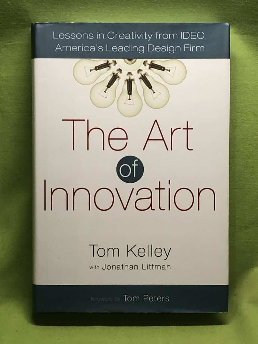 Tom Kelley : The art of innovation