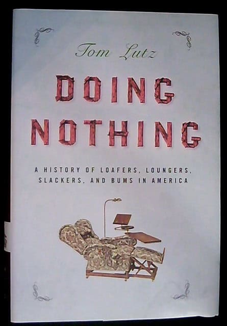 TOM. LUTZ : Doing nothing