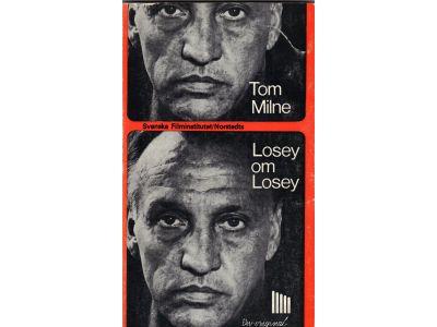 Tom Milne : Losey om Losey