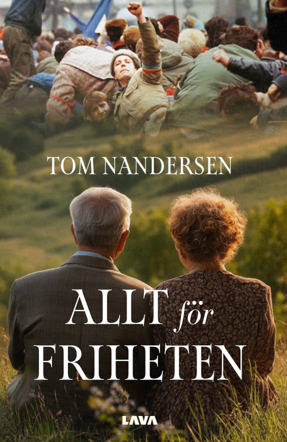 Tom Nandersen : Allt för friheten