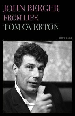 Tom Overton : John Berger