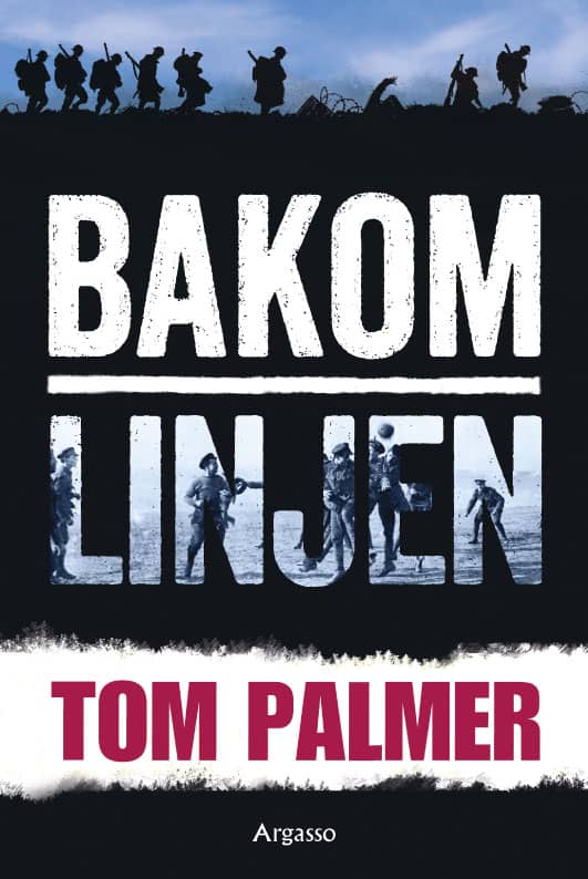 Tom Palmer : Bakom linjen