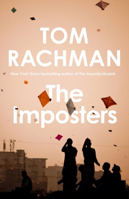 Tom Rachman : The Imposters