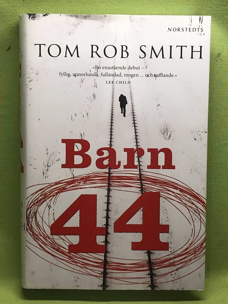 Tom Rob Smith : Barn 44