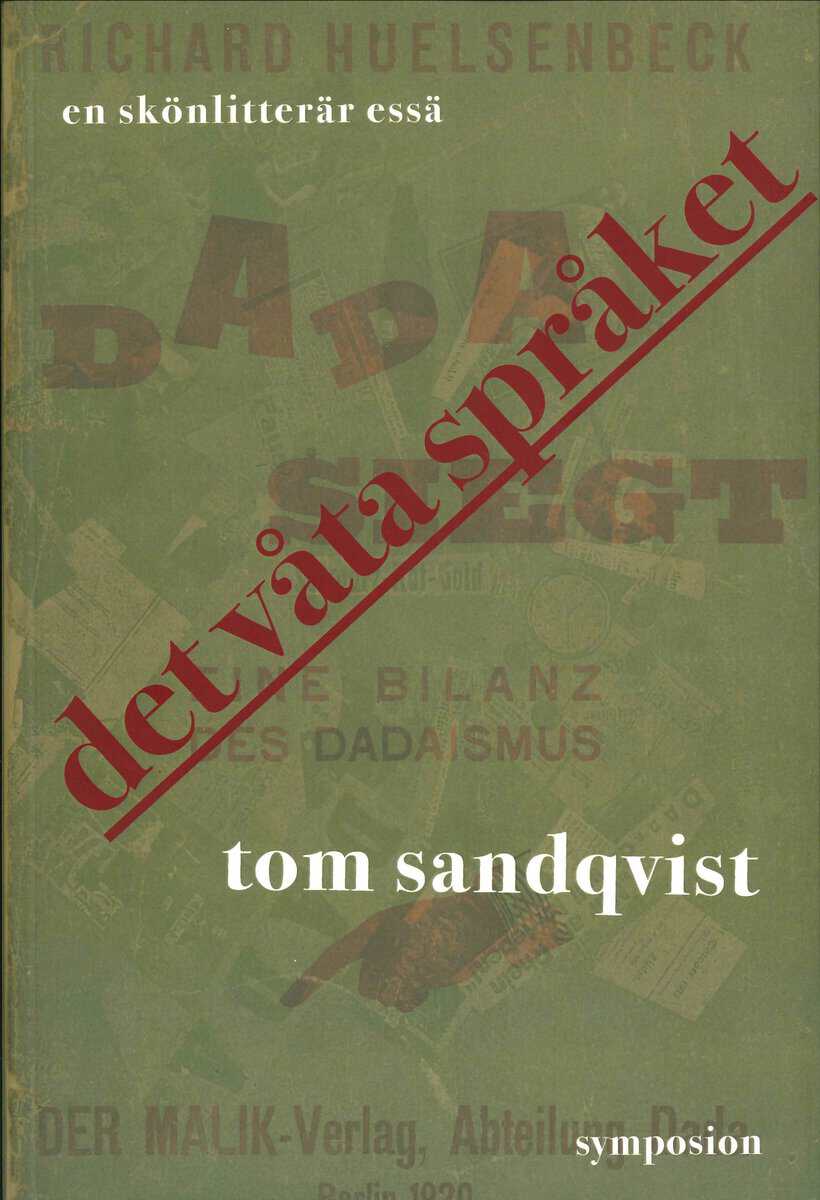 Tom Sandqvist : Det våta språket
