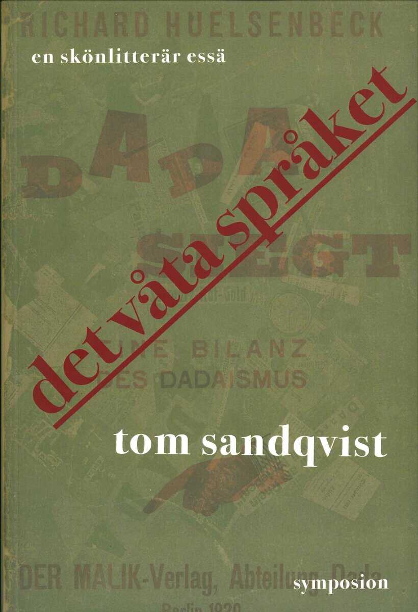 Tom Sandqvist : Det våta språket