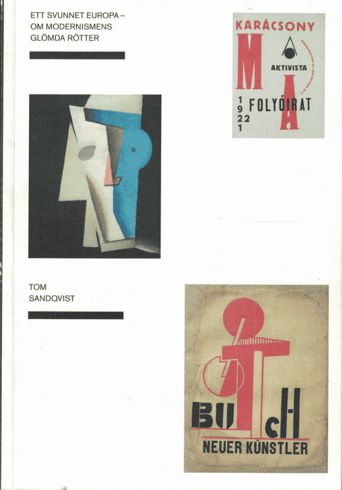 Tom Sandqvist : Ett svunnet Europa