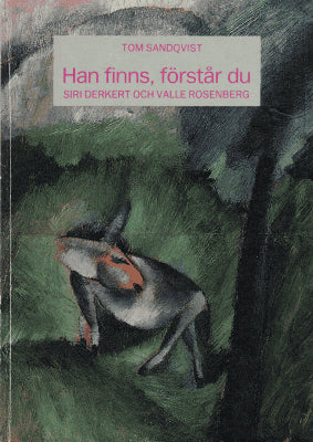 Tom Sandqvist : Han finns, förstår du