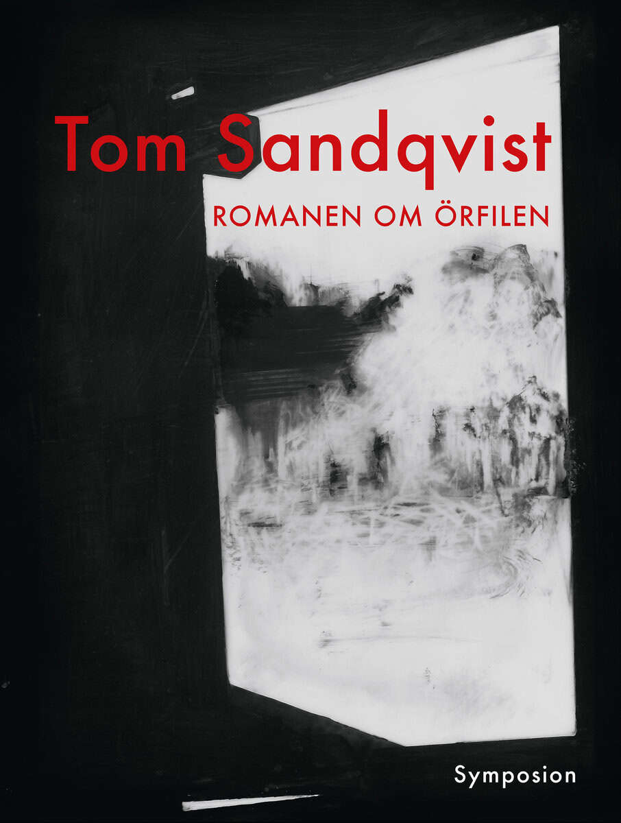 Tom Sandqvist : Romanen om örfilen