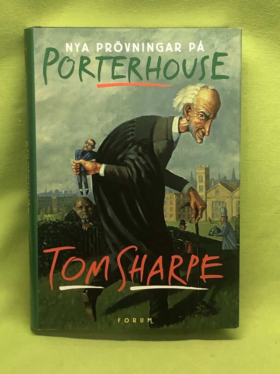 Tom Sharpe : Nya prövningar på Porterhouse