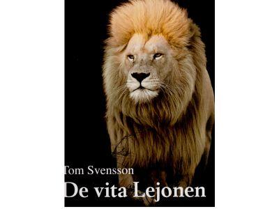 Tom Svensson : De vita lejonen
