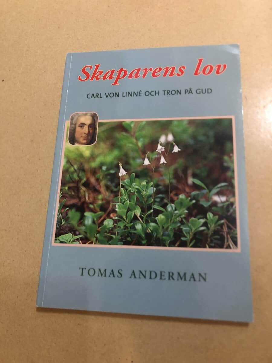 Tomas Anderman : Skaparens lov Carl von Linné och tron på Gud