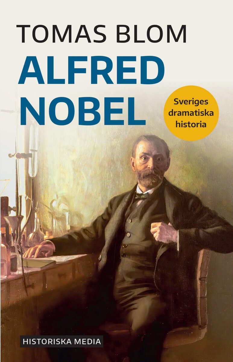 Tomas Blom : Alfred Nobel