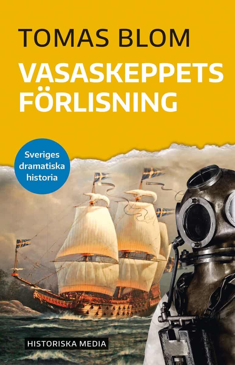 Tomas Blom : Vasaskeppets förlisning