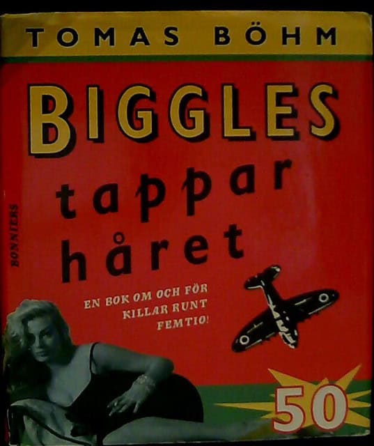 TOMAS. BÖHM : Biggles tappar håret