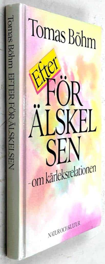 Tomas Böhm : Efter förälskelsen