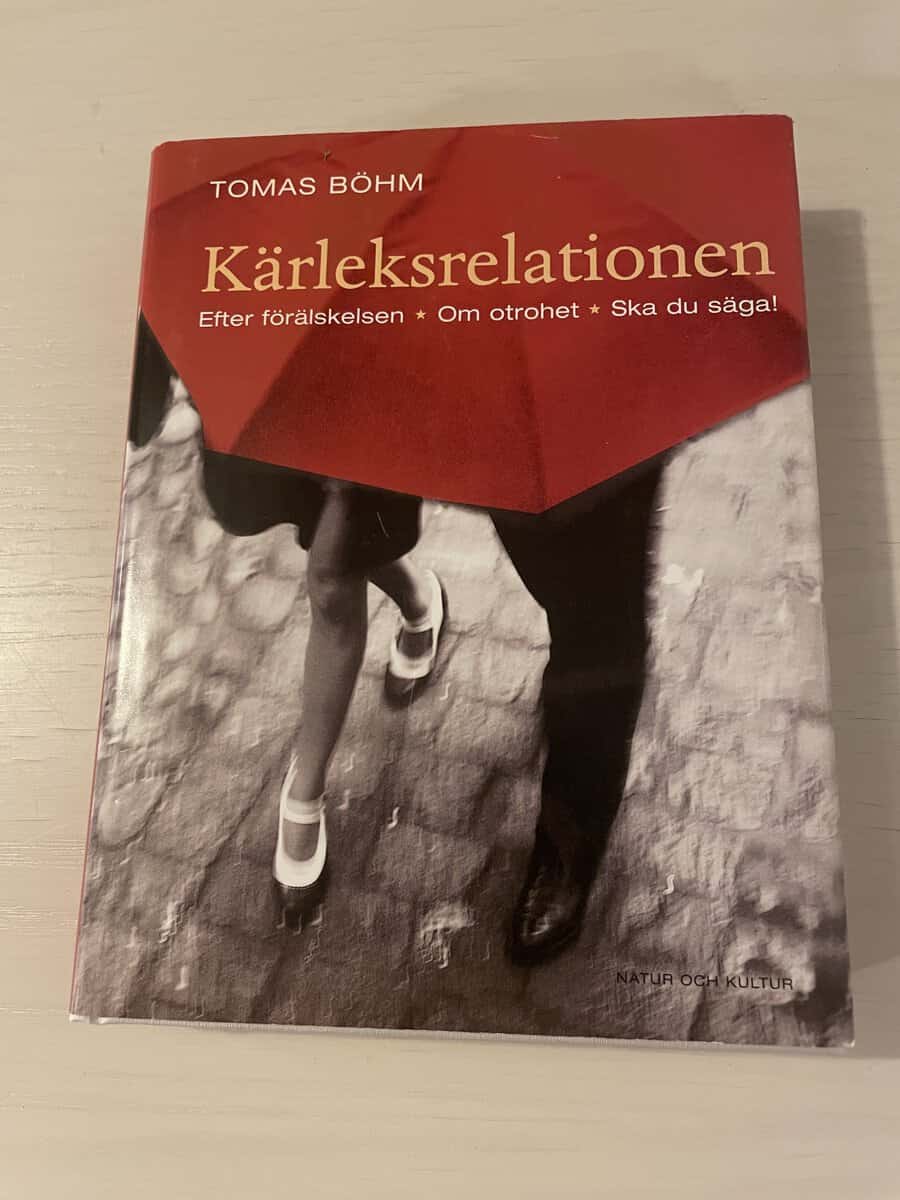 Tomas Böhm : Kärleksrelationen en bok om parförhållanden