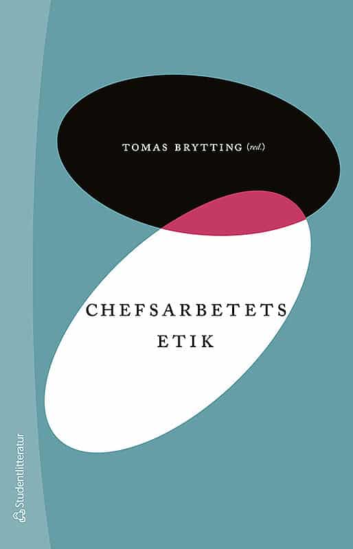 Tomas Brytting : Chefsarbetets etik