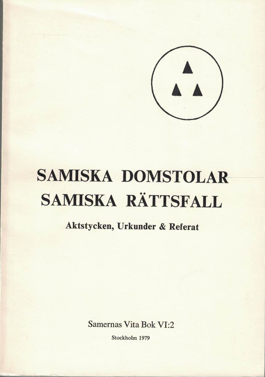 Tomas Cramér : Samiska domstolar. Samiska rättsfall