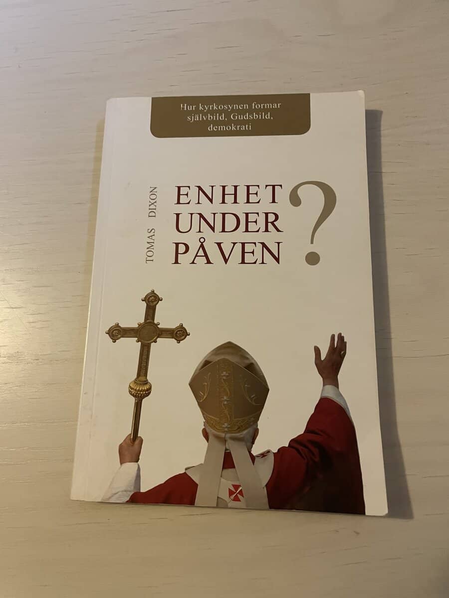 Tomas Dixon : Enhet under påven? hur kyrkosynen formar självbild, Gudsbild, demokrati