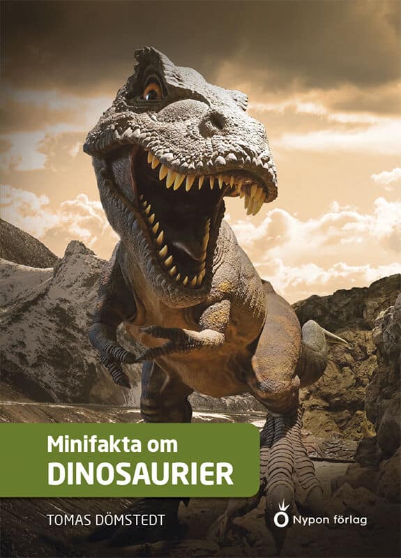 Tomas Dömstedt : Minifakta om dinosaurier