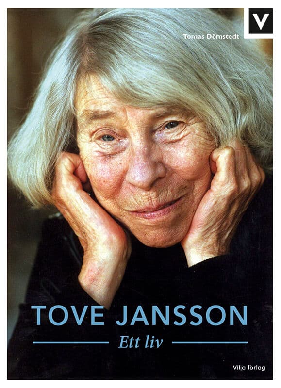 Tomas Dömstedt : Tove Jansson : ett liv
