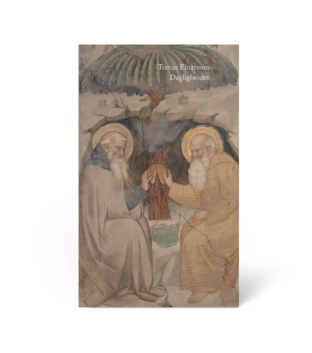 Tomas Einarsson : Dagligbrödet