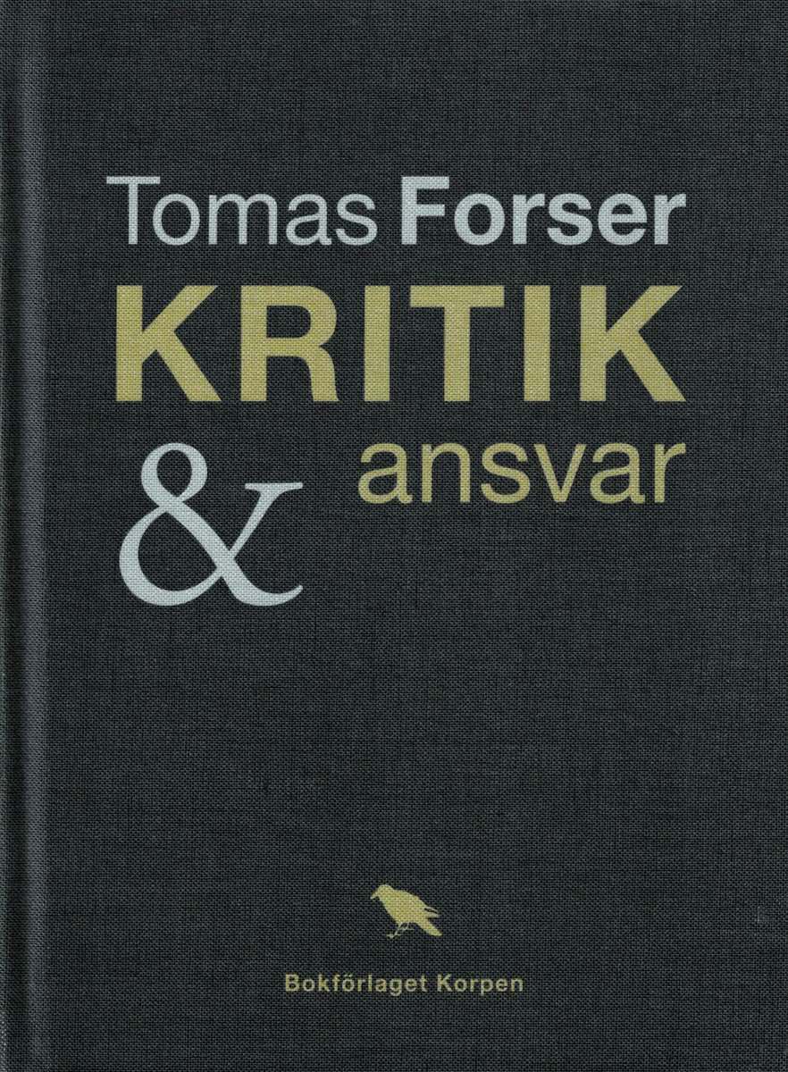Tomas Forser : Kritik och ansvar