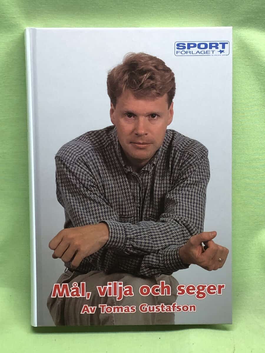 Tomas Gustafson : Mål, vilja och seger