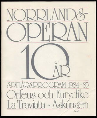 Tomas Kerslow : Norrlandsoperan 10 år