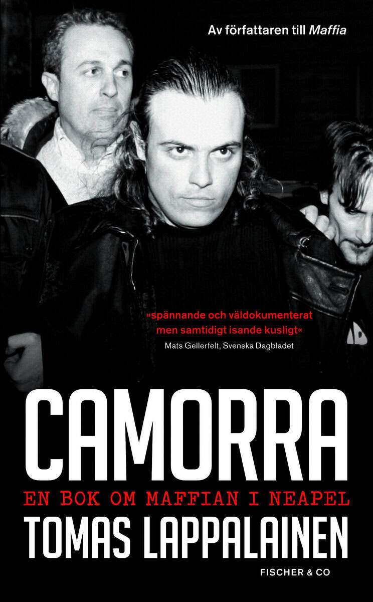 Tomas Lappalainen : Camorra : en bok om maffian i Neapel