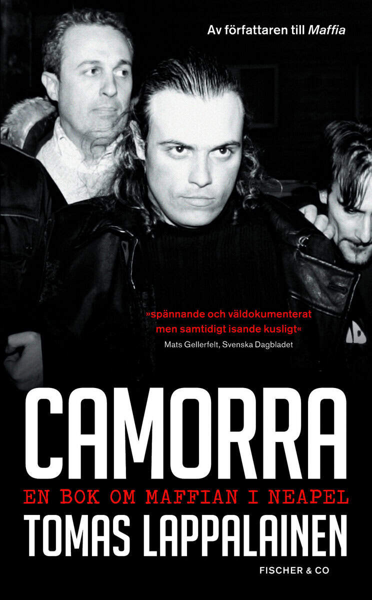 Tomas Lappalainen : Camorra : en bok om maffian i Neapel