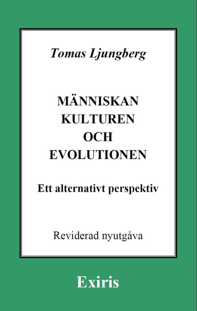 Tomas Ljungberg : Människan, kulturen och evolutionen