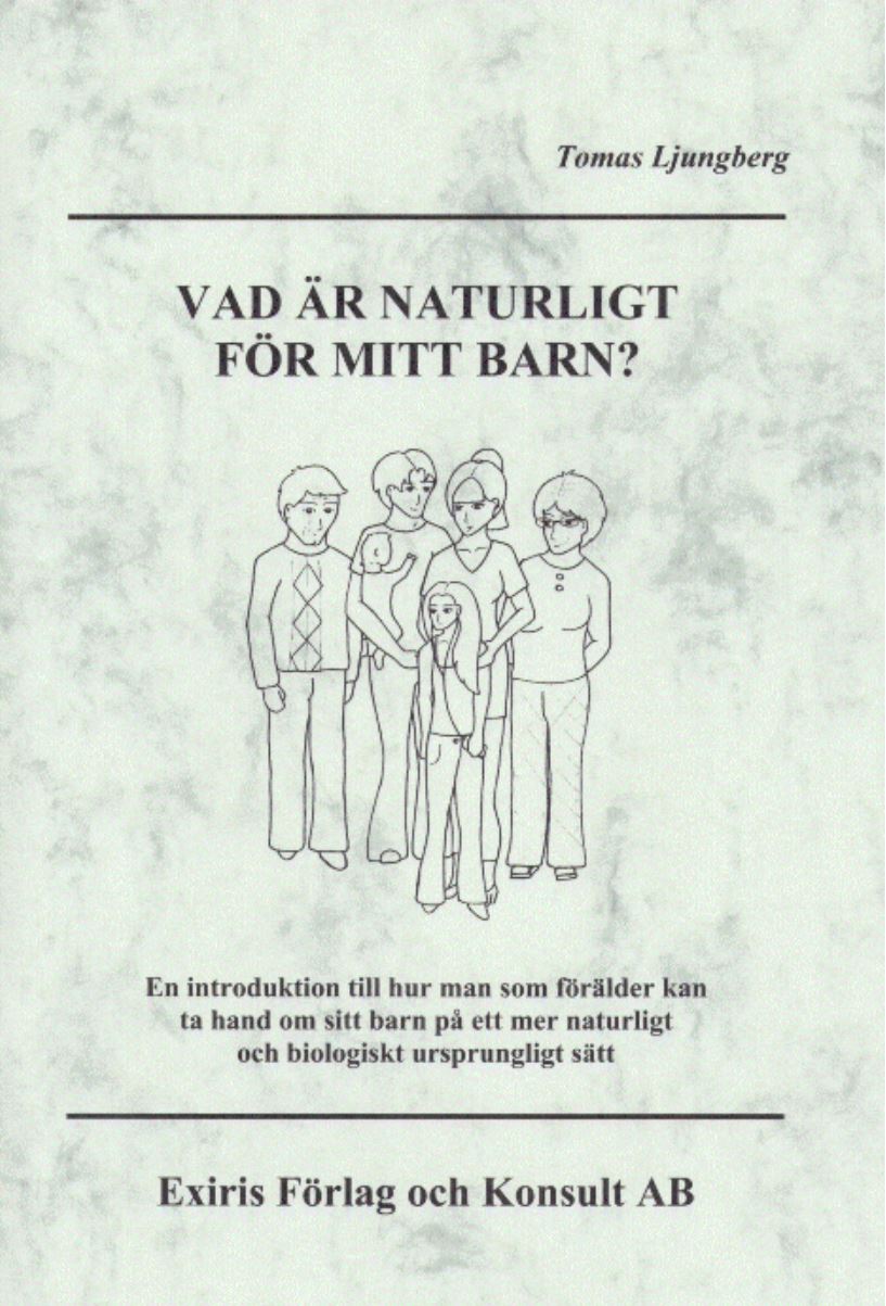Tomas Ljungberg : Vad är naturligt för mitt barn