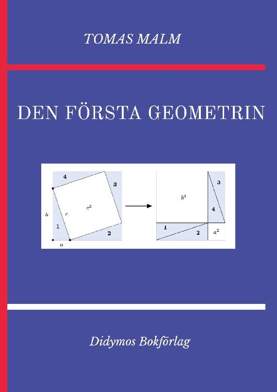 Tomas Malm : Den första geometrin. Portfölj I (Elementär geometri) av Den första matematiken