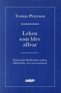 Tomas Peterson : Leken som blev allvar
