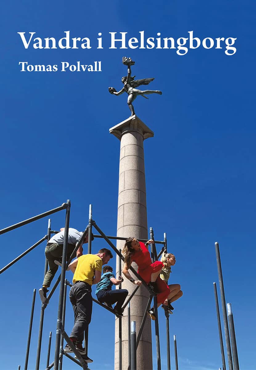 Tomas Polvall : Vandra i Helsigborg