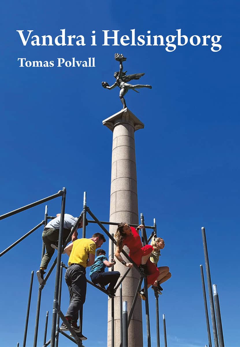Tomas Polvall : Vandra i Helsigborg
