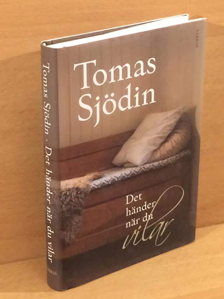 Tomas Sjödin : Det händer när du vilar