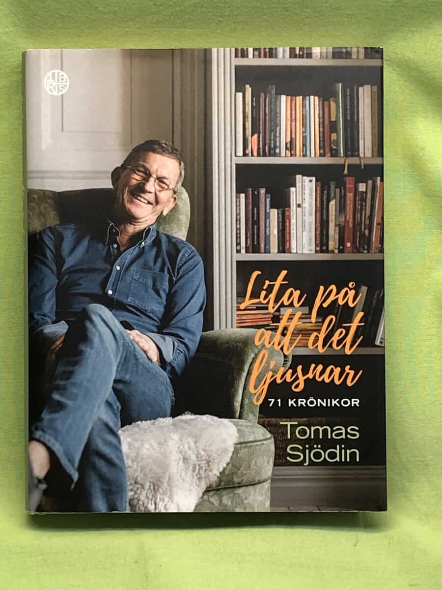 Tomas Sjödin : Lita på att det ljusnar