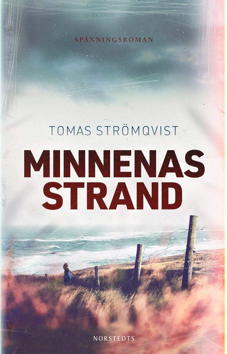 Tomas Strömqvist : Minnenas strand