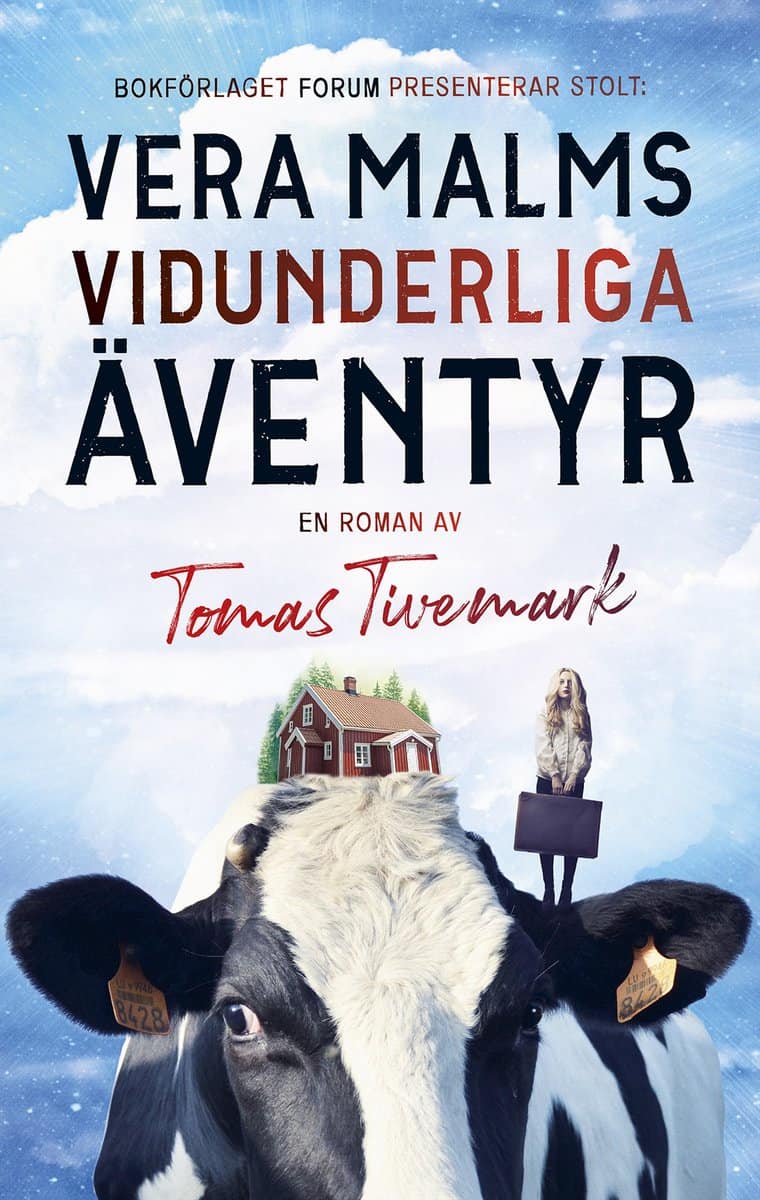 Tomas Tivemark : Vera Malms vidunderliga äventyr