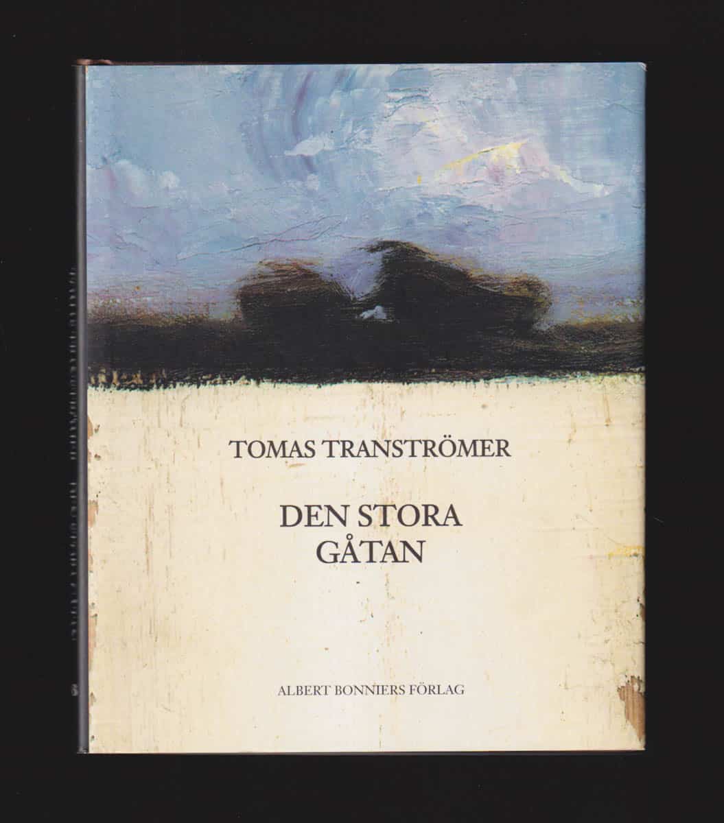 Tomas Tranströmer : Den stora gåtan