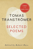 Tomas Tranströmer : Selected Poems