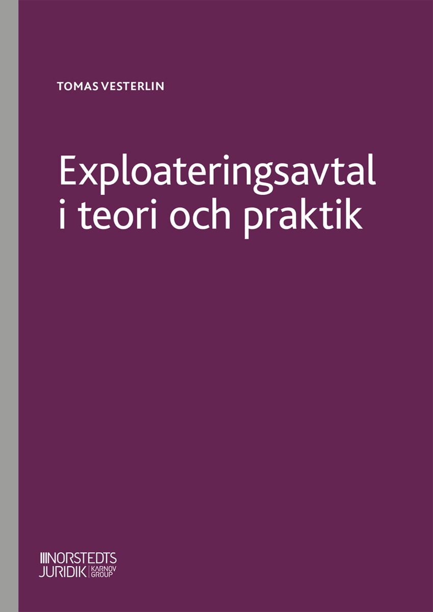 Tomas Vesterlin : Exploateringsavtal i teori och praktik