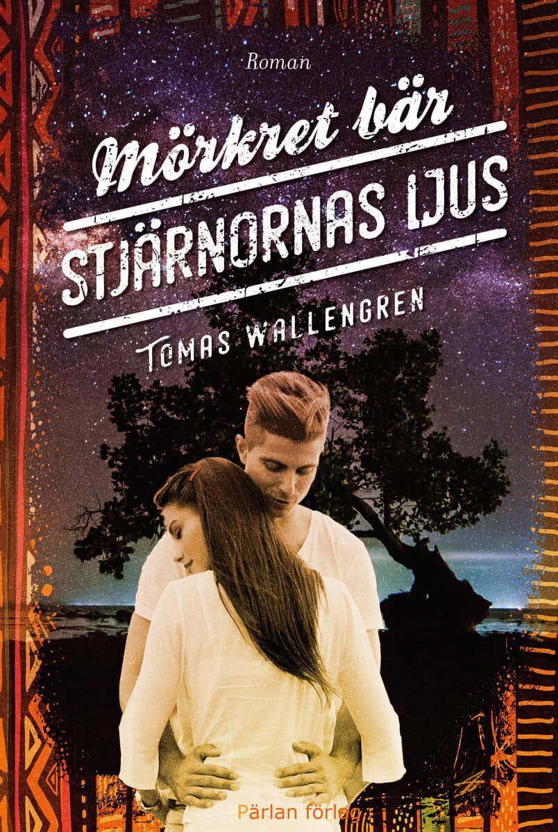Tomas Wallengren : Mörkret bär stjärnornas ljus