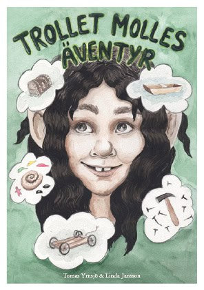 Tomas Ymsjö : Trollet Molles äventyr