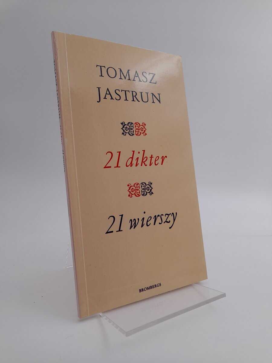Tomasz Jastrun : 21 dikter