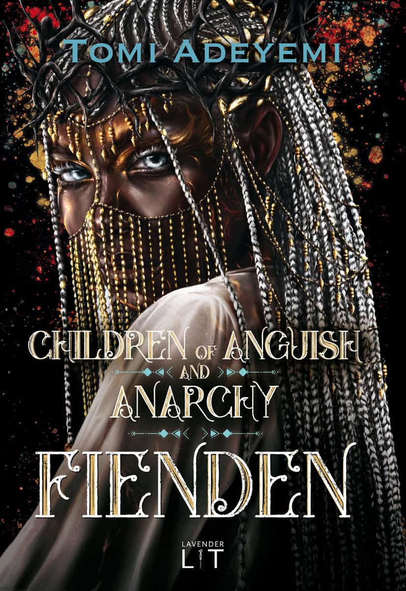 Tomi Adeyemi : Children of anguish and anarchy. Fienden